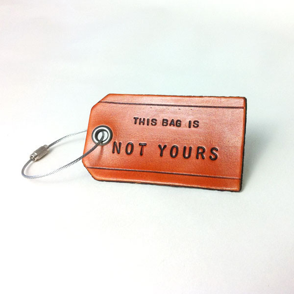 This Bag Is Not Yours luggage tag